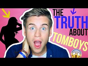 WHAT GUYS THINK OF TOMBOYS!