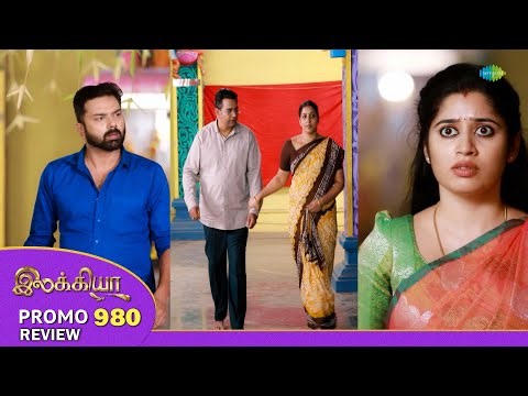 Ilakkiya Promo Review | 8th Jan 2026 | Nandan | Shambhavy | Saregama TV Shows Tamil