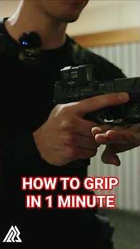 Quick Guide to PROPERLY GRIP a Pistol