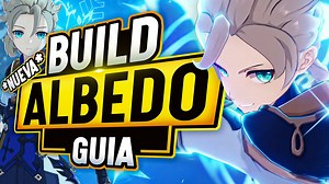 La NUEVA GUIA DEFINITIVA de ALBEDO – Build Albedo SUPPORT OFENSIVO – Genshin Impact