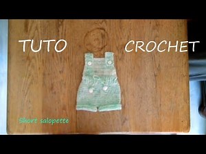 TUTO CROCHET comment faire un short salopette