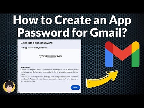 How to Create an App Password for Gmail