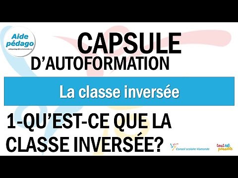 1-Qu'est ce que la classe inversée?