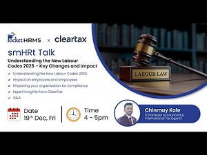 smHRt Talk - Understanding the New Labour Codes 2025 - Key Changes and Impact