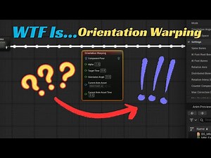 WTF Is... Orientation Warping!