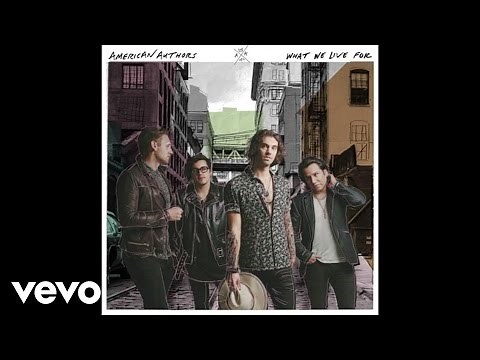 American Authors - Nothing Better (Audio)