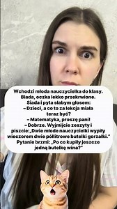 Wchodzi młoda nauczycielka do klasy. Blada, oczka lekko przekrwione. Siada i pyta słabym : #shorts
