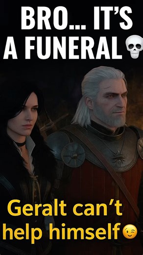 Geralt Gets Distracted by Yennefer… at a Funeral 😏💀 | The Witcher 3 Funny Moment