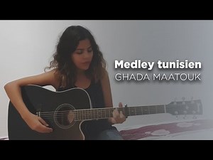 Ghada Maatouk - Medley Tunisien