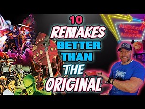Top 10 Movie Remakes That Are Better Than The Original
