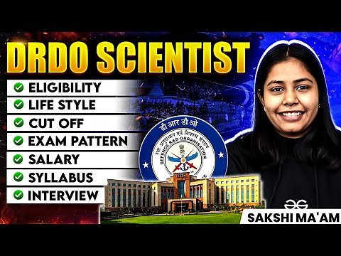 DRDO Scientist | Life | Salary | Eligibility | Facilities | Cut Off | Syllabus | Detailed Analysis