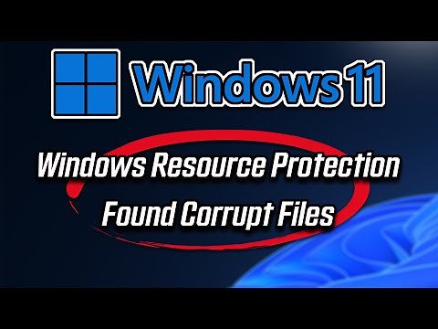 How To Fix Windows Resource Protection Found Corrupt Files in Windows 11/10