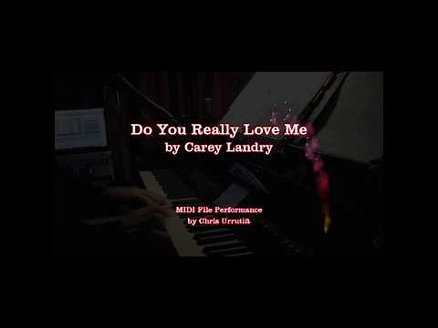 Do You Really Love Me - Carey Landry