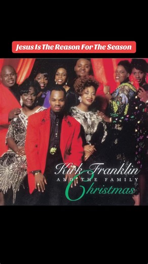 Gospel Music 80’s & 90’s on Instagram: "Kirk Franklin & The Family “Jesus Is The Reason For The Season” Christmas Album 1995"