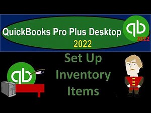 Set Up Inventory Items 6300 QuickBooks Pro Plus Desktop 2022