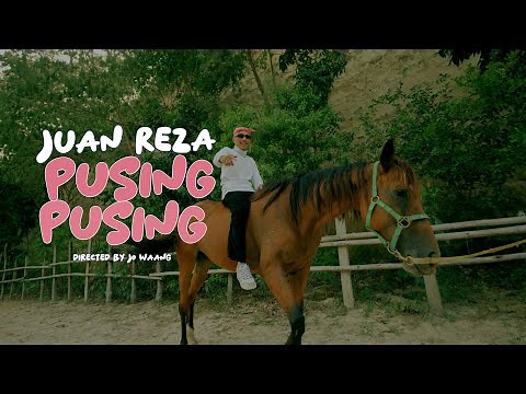 Juan Reza - Pusing-Pusing (Official Music Video)