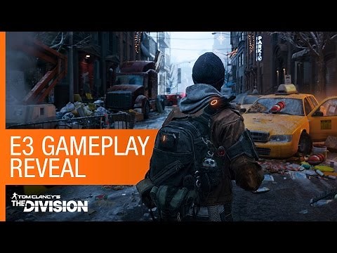 Tom Clancy's The Division - E3 gameplay reveal [North America]