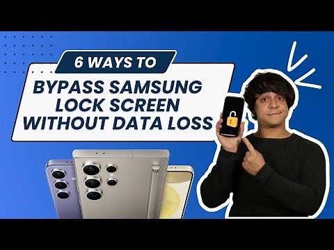 6 Ways to Bypass Samsung Lock Screen without Data Loss