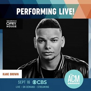 31K views · 1.4K reactions | Can’t wait to be performing “Worldwide Beautiful” from the legendary Grand Ole Opry on the ACM - Academy of Country Music Awards! Don't miss it, September 16th at 8/7c on CBS. #ACMawards | Kane Brown | Facebook