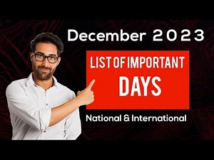 December 2023: Full List of important National and International Days -Special days in December 2023