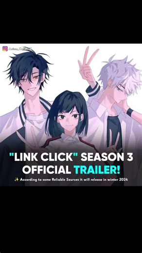 Análisis del tráiler de Link Click Temporada 3