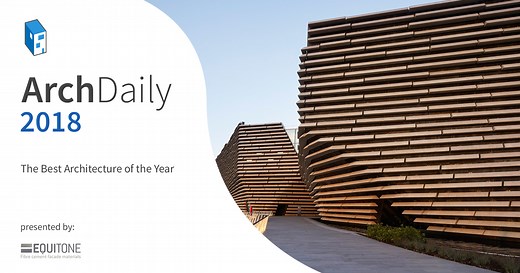ArchDaily | The best architecture of 2018