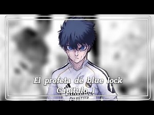 El profeta de blue lock capitulo 1