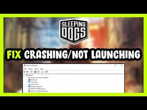 How to FIX Sleeping Dogs Crashing / Not Launching!