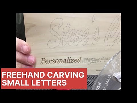 Freehand carving small letters