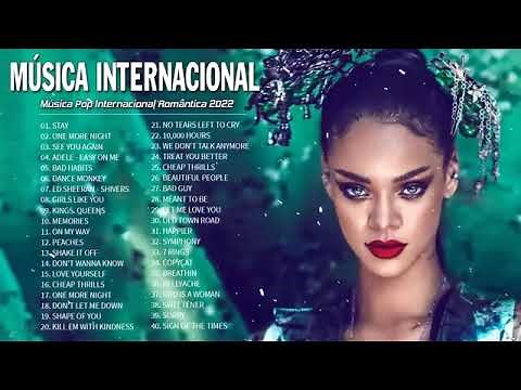 Musicas Internacionais Mais Tocadas 2022 - Melhores Musicas Pop Internacional 2022