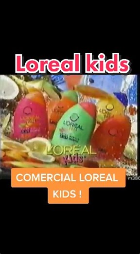 Comercial L'oreal Kids 2006: ¡Sin Nudos y Sin Lagrimas!