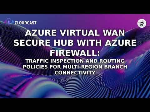 Stop Wasting Money: Azure Virtual WAN Security Secrets