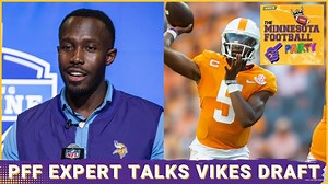 PFF Expert Sam Monson Talks Ideal Minnesota Vikings Draft Scenarios. The Minnesota Football Party