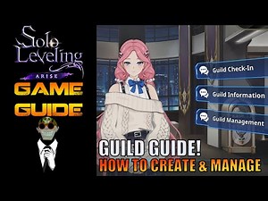 Solo Leveling Arise - Guild Guide! Everything you need to know about making a guild