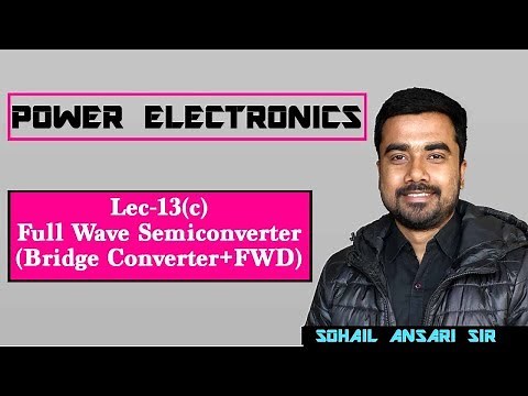 Lec 13(c) Full Wave Semiconverter (Bridge Converter+FWD) & its Harmonic Analysis