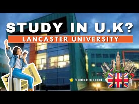 Study in the UK | Lancaster University UK Courses, Fees, Scholarships & Admission Guide 2026