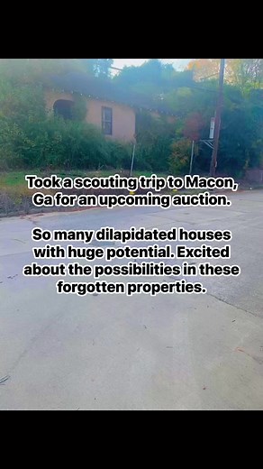 Visited Macon Ga for the upcoming Nov 19th Tax Sale - so many dilapidated homes with huge potential. Excited about the possibilities in these forgotten properties! | Roncollins&Associates | Facebook