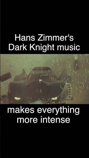 Hans Zimmer's Dark Knight music makes everything more intense
