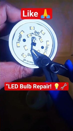 🔥 “Simple LED Bulb Repair — Easy Fix! 💡🔧”#shortvideo#DilipExperiment