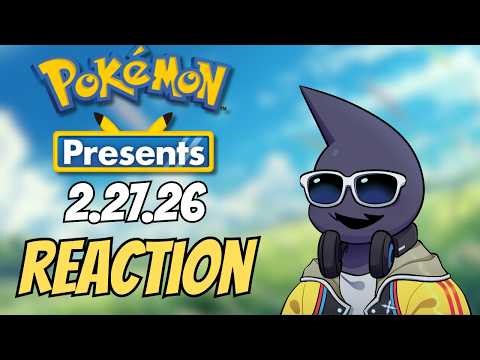 Pokemon Presents 2.27.26 LIVE REACTION