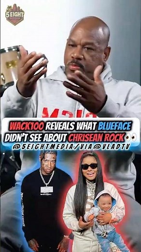 Wack100 Reveals the Truth About Chrisean Rock & Blueface! 👀