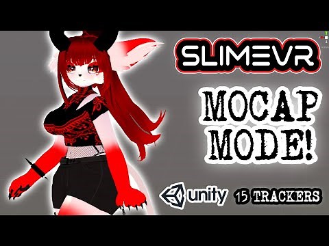 SlimeVR: Mocap Mode in Unity! (15 Trackers)