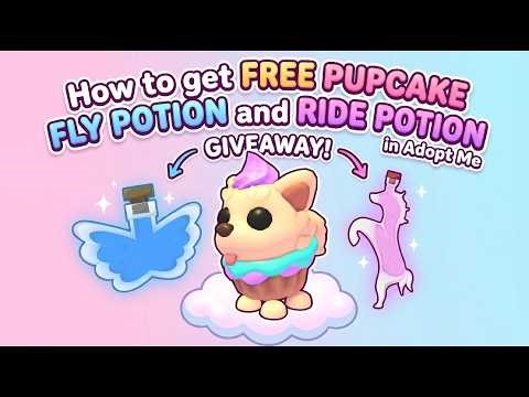 How to Get FREE PUPCAKE, FLY POTION and RIDE POTION in Adopt Me!