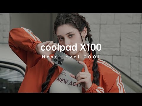 coolpad X100 | Next-Level COOL | coolpad