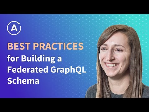 Best Practices for Designing a Federated GraphQL Schema