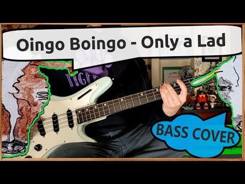 Oingo Boingo - Only a Lad | Bass Cover
