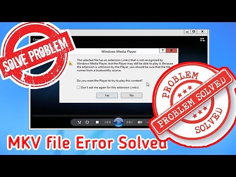 HOW TO PLAY MKV FILE IN WINDOW MEDIA PLAYER.