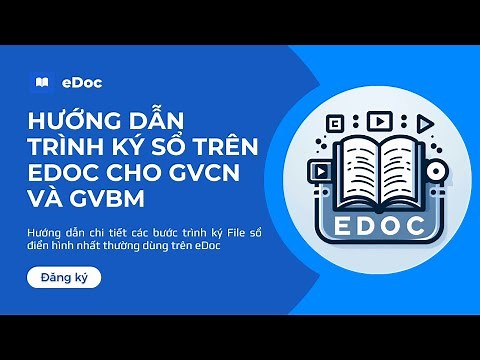 Hướng dẫn trình ký sổ trên eDoc dành cho Giáo viên chủ nhiệm và Giáo viên bộ môn