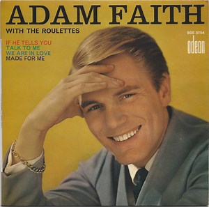Adam Faith With The Roulettes - If He Tells You