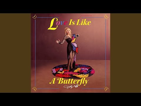 Love Is Like A Butterfly (50th Anniversary)